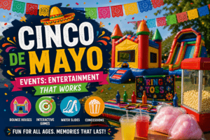 Cinco de Mayo events entertainment that works in Atlanta featuring bounce house rentals, interactive games, water slides, and concessions setup